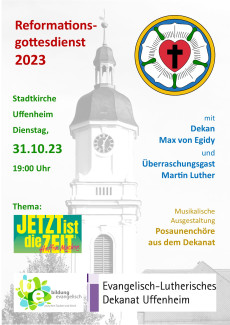 Zentraler Reformationsgottesdienst am 31.10. um 19 Uhr in der Stadtkirche in Uffenheim