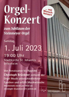 Plakat zum Orgelkonzert am 1. Juli 2023 in Uffenheim